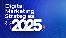 Digital marketing 2025